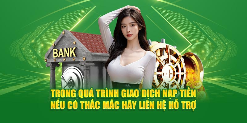 Trong quá trình giao dịch nếu có thắc mắc hãy liên hệ hỗ trợ